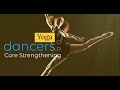 Yoga for dancers core strengthening  atma yoga shala