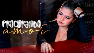 Karol Kailler - PROCURANDO UM AMOR (Vídeo Oficial #9)