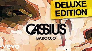 Cassius - Barocco (Official Audio)