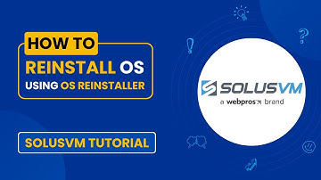 How to Reinstall OS Using SolusVM OS Reinstaller | Quick and Easy Guide