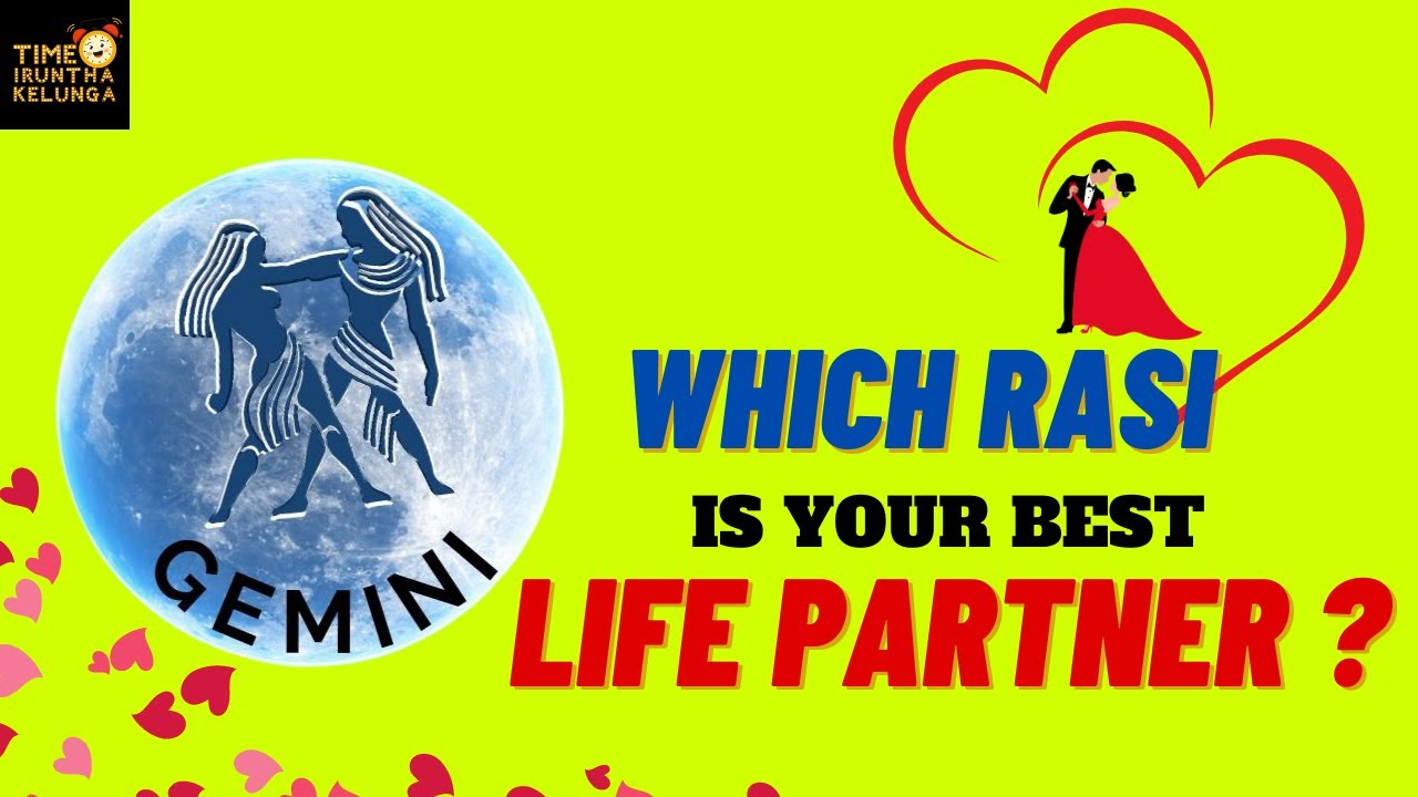 Which Rasi Is Your Best Life Partner ? 🔥Mithunam Rasi People ☀️Time ...