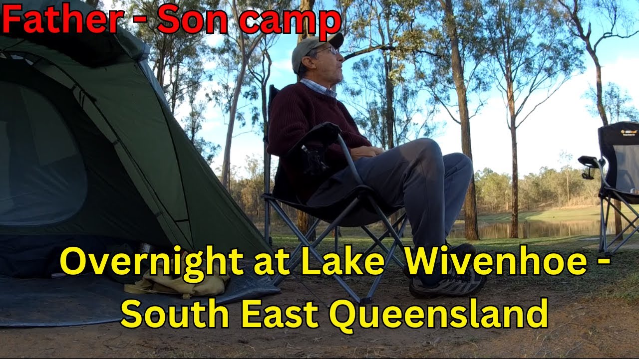 Father - Son camp at Wivenhoe dam