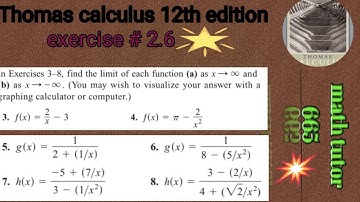 || Thomas calculus 12 edition exercise # 2.6 Question # 3-8 || Find the limit to infinity and Graph
