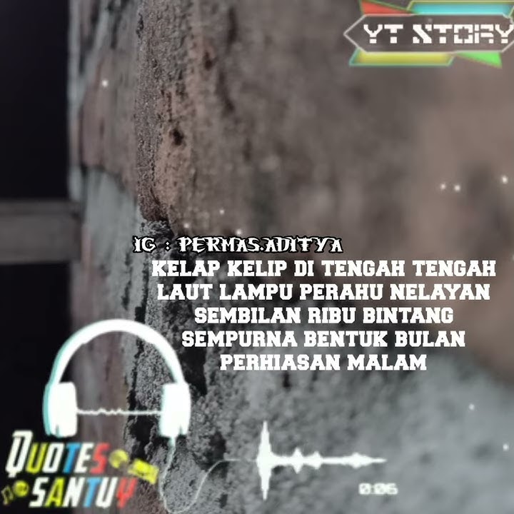 story wa kelap kelip 30 detik