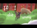 Part 9 /map Glee - if I die young/