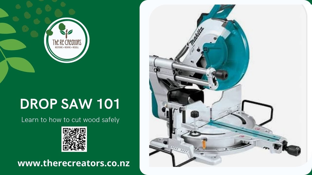 Beginners Drop Saw  (101 Makita)