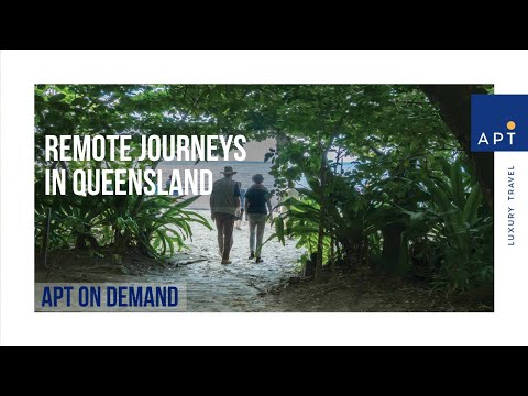 APT ON DEMAND | Episode 5 | Remote Journeys in Queensland