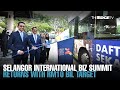 News the selangor international business summit returns in person for 2022