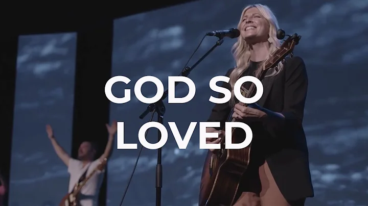 God So Loved | Sarah Traynor