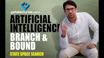 Artificial Intelligence - Branch and Bound - State Space Search (Ai)