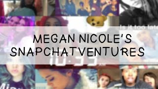 Megan Nicole Snapchat Compilation | Part 1