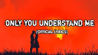 Only You Understand Me – A Song About Love That Truly Knows You