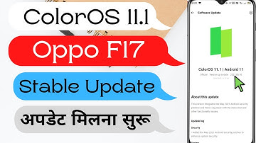 Oppo F17 Update ColorOs 11 Stable Rom | Download Now|ColorOS 11 |Stable Update Rollout |OppoF17