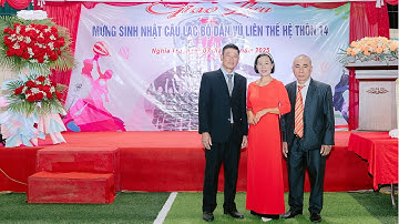 Hội Người Cao Tuổi thôn 14 - Sinh Nhật Câu Lạc Bộ Dân Vũ Liên Thế Hệ xã Nghĩa Trụ 2025