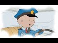 ■■ Caillou Full Episodes | Caillou the Police Officer ☼☼ Hour Long Compilation | Brand New HD!