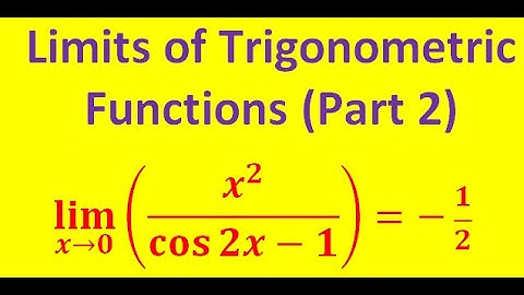 Limits of Trigonometric Functions (Part 2)