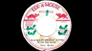 Barry Brown - Blackman Should Never Turn His Back