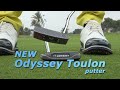 The new Odyssey Toulon putter, you have to feel it