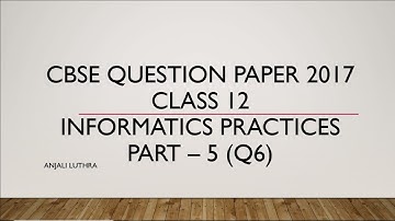 Previous year question paper solved 2017  XII IP outside Delhi Q6