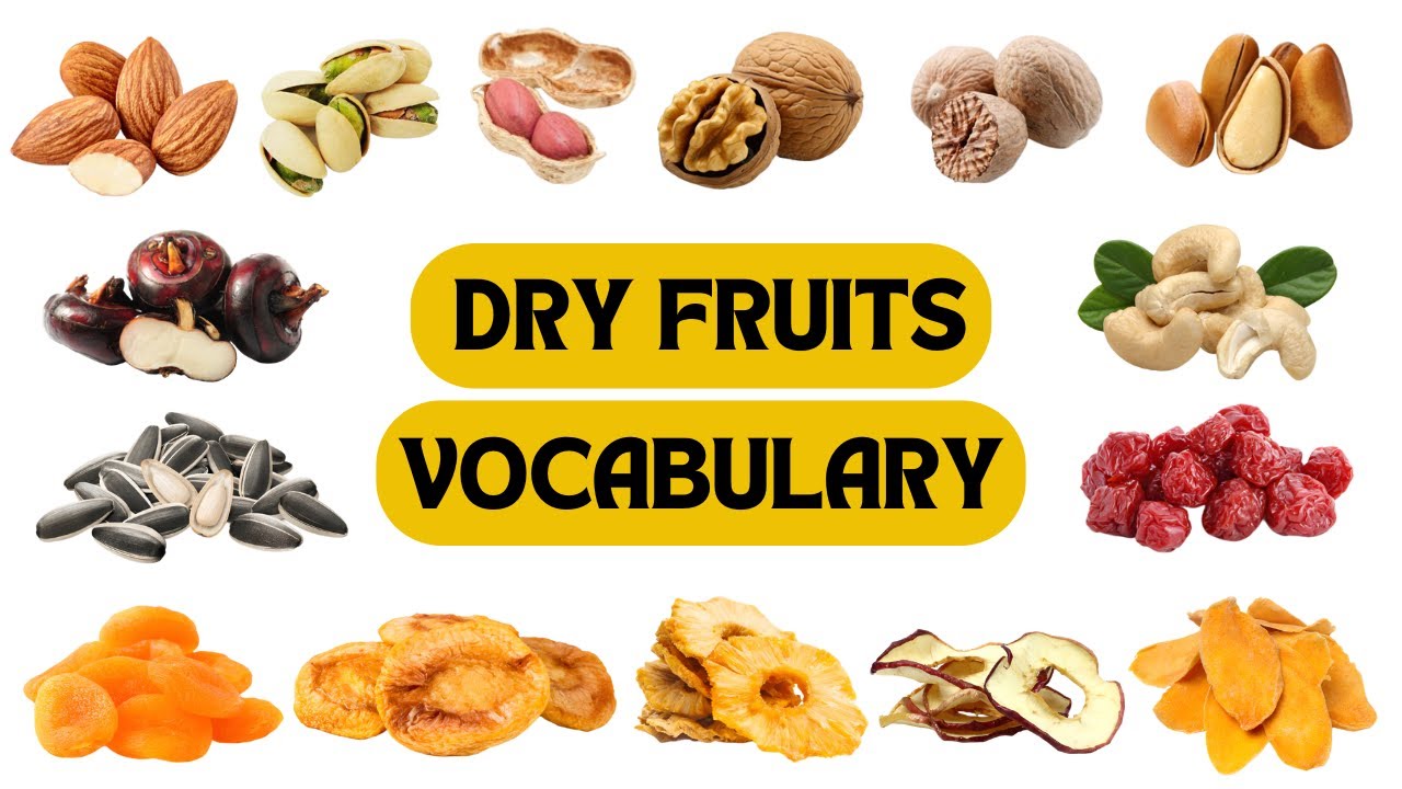 Dry Fruits Vocabulary / Dry Fruits Names In English With Pictures / Nuts and Dried Fruits