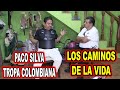 *** CONOCE LA HISTORIA DE PACO SILVA, LA TROPA COLOMBIANA ***
