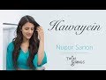 Hawayein | Twin Strings Ft. Nupur Sanon