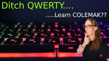 Ditch QWERTY .... Learn Colemak!🤓