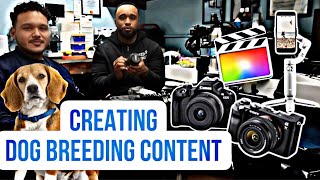 "Optimizing Your Dog Breeding Content: Best Cameras and Accessories | Full-Time Creator Tips!