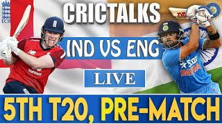 TOSS: IND V ENG 5th T20 | PRE-MATCH | CRICTALKS