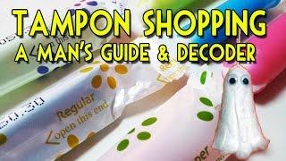 Tampon Shopping - A Mans Guide to Buying Tampons