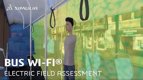 Bus Wi-Fi® Electric Field Simulation with SIMULIA CST Studio Suite