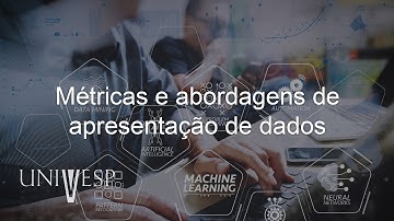 Visualização Computacional - Métricas e abordagens de apresentação de dados