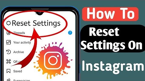 How To Reset Settings On Instagram (New Update) l| Instagram New Feature 2024