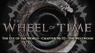 The Wheel Of Time_ The Eye of the World - Chapter 06/53 - The Westwood