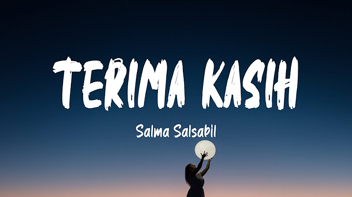 Salma Salsabil - Terima Kasih (Lirik Lagu)