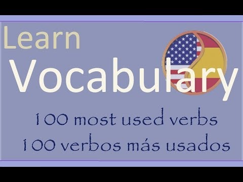 Learn Spanish Aprende Inglés: 100 verbs - 100 verbos