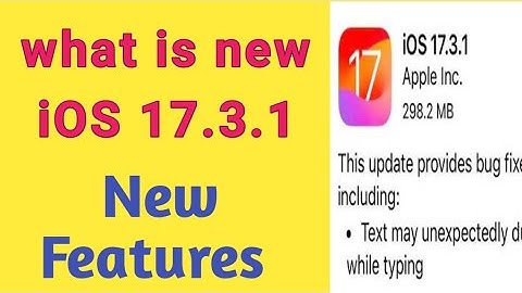 ios 17.3.1 released | New features in iOS 17.3.1 | update iOS 17.3.1 | latest features in iOS 17.3.1