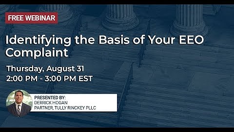 Identifying and Processing your Informal EEO Complaint | Tully Rinckey PLLC