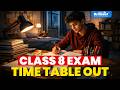 CLASS 8 EXAM TIME TABLE OUT | BRILLIANT PALA