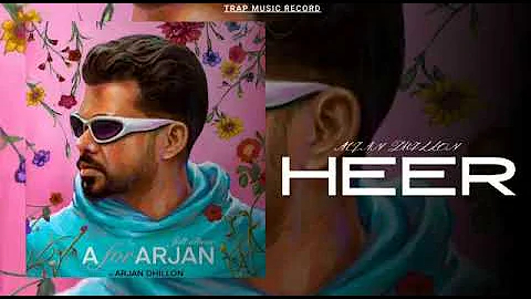heer -arjan dhillon _latest punjabi songs a for arjan album