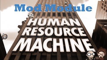 Human Resource Machine Walkthrough - Level 24 - Mod Module