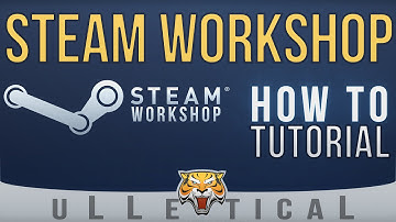 Steam Workshop | How To / Tutorial - Downloading & Playing Content