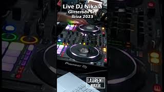 DJ Nikaia Live #Shorts 3/8 - Ibiza Summer Set 2023 - France Part 2 Glitterbox (Federico Scavo - Bug)