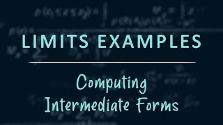 Limits: Example - Computing Indeterminate Forms