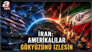 ABD - İran Savaşı Yeniden Alevlendi... İRAN: AMERİKALILAR GÖKYÜZÜNÜ İZLESİN! | A Haber