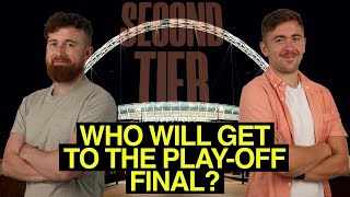 The Play-off Semi-Final 2nd legs - Who's going to Wembley?! - Second Tier: A Championship Podcast
