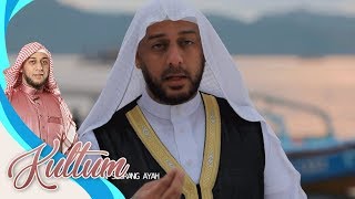 KULTUM RAMADHAN - Syekh Ali Jaber Kewajiban Seorang Ayah [28 Mei 2018]