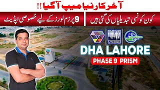 DHA Phase 9 Prism Update: New Map, Market Trends & EVERYTHING You Need to Know!