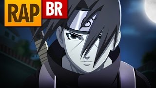 Rap do Itachi (Naruto) | Tauz RapTributo 18 chords