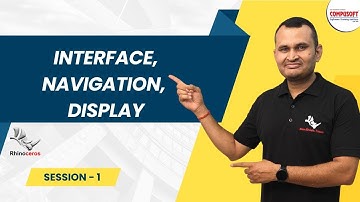 Session 1: Rhino 3D Basics | Interface, Navigation & Display Explained | CompusoftEducation